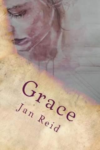 Βιβλίο Grace: Book 2 the Dreaming Series Jan Reid