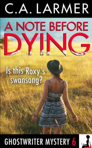 Book Note Before Dying C a Larmer