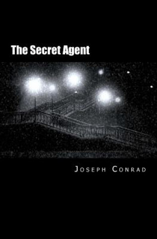 Kniha The Secret Agent Joseph Conrad