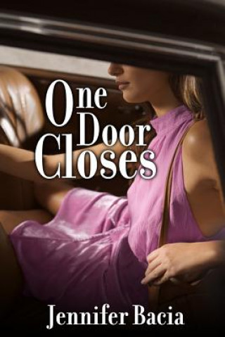 Knjiga One Door Closes Jennifer Bacia