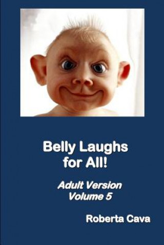 Carte Belly Laughs for All - Volume 5 Roberta Cava