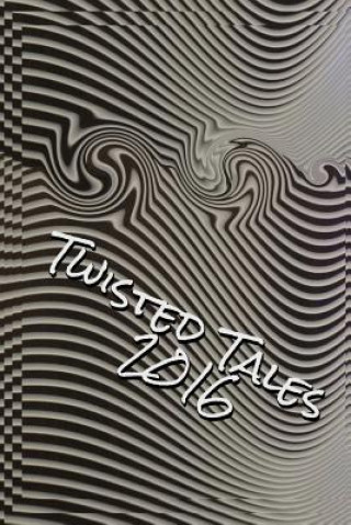 Książka Twisted Tales 2016: Flash Fiction with a twist Jodie How