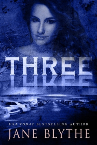 Kniha Three Jane Blythe