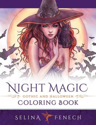 Kniha Night Magic - Gothic and Halloween Coloring Book Selina Fenech
