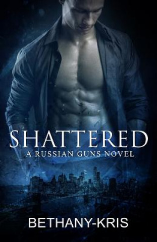 Buch Shattered Bethany-Kris