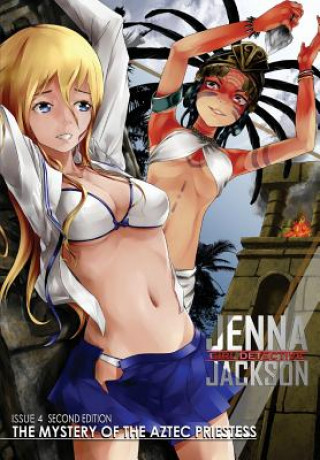 Książka Jenna Jackson Girl Detective Issue 4 Second Edition: The Mystery of the Aztec Priestess Randall Jessup