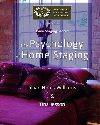Kniha The Psychology of Home Staging Jillian Hinds-Williams