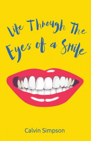 Carte Life Through The Eyes Of A Smile Calvin G Simpson