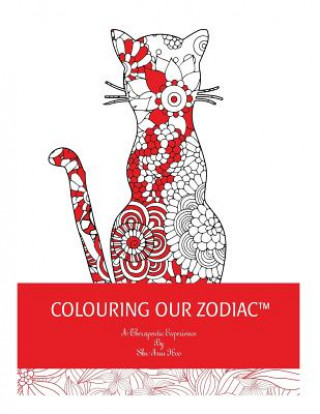 Book Coloring Our Zodiac: A Therapeutic Experience By Shu-Ann Hoo MS Shu-Ann Hoo