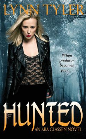 Knjiga Hunted Lynn Tyler