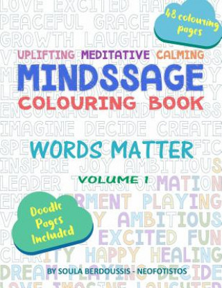 Könyv Mindssage Colouring Book: Words Matter Soula Berdoussis- Neofotistos