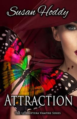 Carte Attraction: The Lepidoptera Vampire Series MS Susan Hoddy