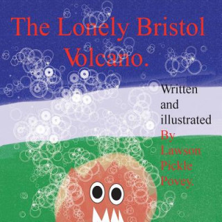 Книга The Lonely Bristol Volcano. MR Lawson Pickle Povey