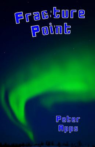 Carte Fracture Point Peter Apps