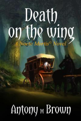 Книга Death on the Wing Antony M Brown