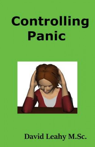 Book Controlling Panic David Leahy M Sc