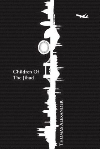 Buch Children of the Jihad Thomas Alexander