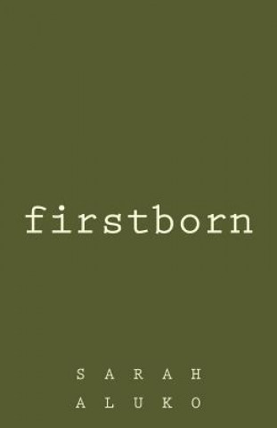 Knjiga Firstborn Sarah Aluko