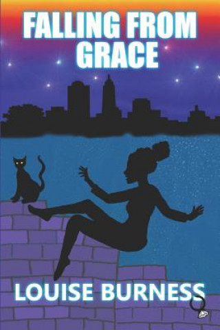 Kniha Falling From Grace Louise Burness
