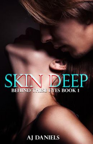 Knjiga Skin Deep A J Daniels