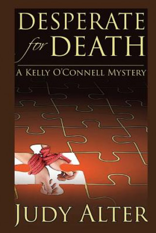 Knjiga Desperate for Death Judy Alter