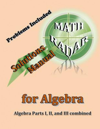 Könyv Solutions Manual for Algebra: Algebra Parts I, II, and III combined Aejeong Kang