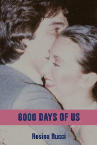 Kniha 6000 Days of Us Rosina Rucci