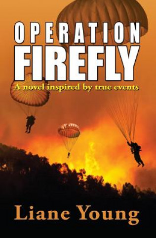 Knjiga Operation Firefly Liane Young