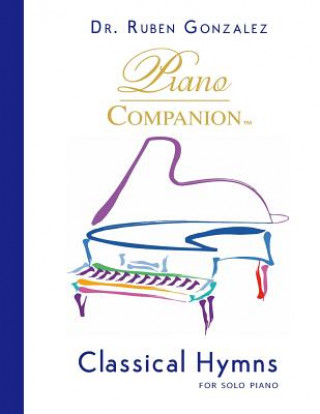 Kniha Classical Hymns for Solo Piano Ruben Gonzalez