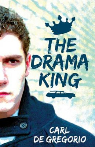 Книга The Drama King Carl DeGregorio