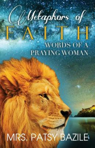 Carte Metaphors of Faith, Words of a Praying Woman Patsy Bazile