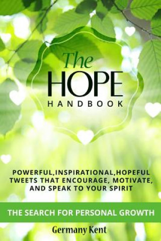 Book The Hope Handbook: The Search for Personal Growth Germany Kent