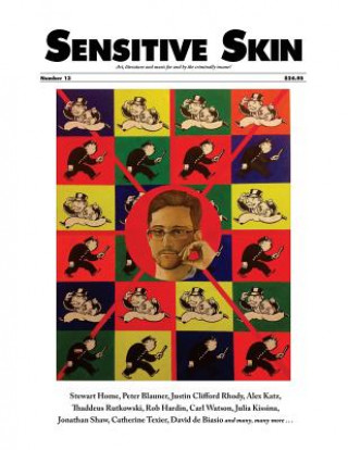 Könyv Sensitive Skin #13: Art & Literature for and by the Criminally Insane Bernard Meisler