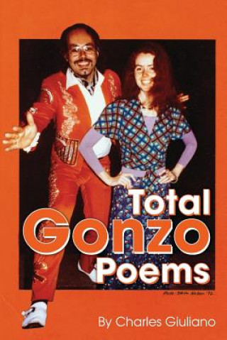 Książka Total Gonzo Poems Charles Giuliano