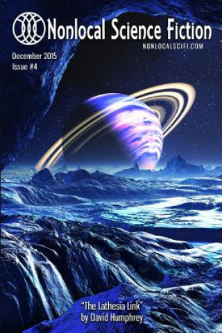 Kniha Nonlocal Science Fiction, Issue 4 David Humphrey