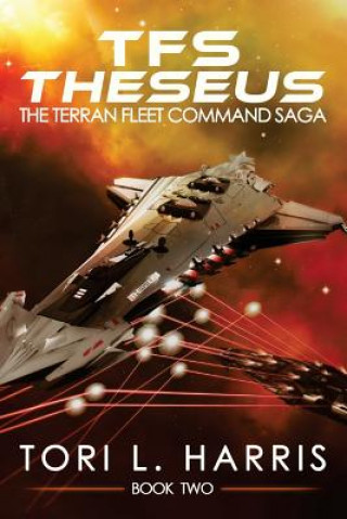Carte TFS Theseus: The Terran Fleet Command Saga - Book 2 Tori L Harris