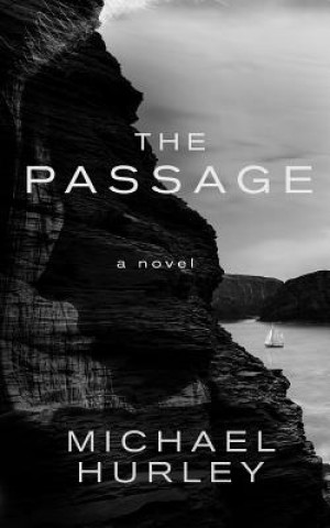 Книга The Passage Michael Hurley
