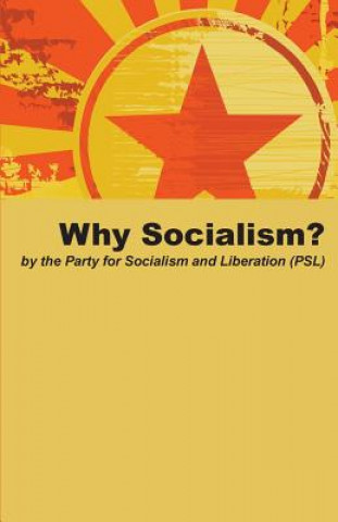 Carte Why Socialism? Party for Socialism and Liberation
