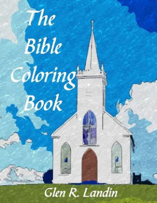 Kniha The Bible Coloring Book MR Glen R Landin