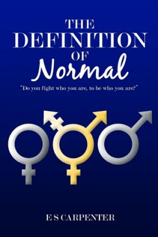 Book The Definition of Normal: Young Adult: Young Adult E S Carpenter