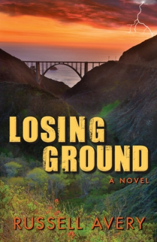 Livre Losing Ground Russell Avery