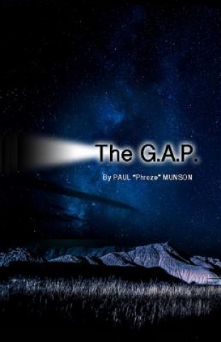 Kniha The GAP: The Gospel According to Paul MR Paul D Munson