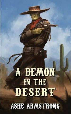 Knjiga Demon in the Desert Ashe Armstrong