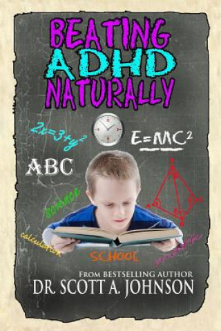 Carte Beating ADHD Naturally Dr Scott a Johnson