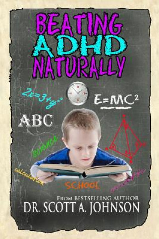 Książka Beating ADHD Naturally Dr Scott a Johnson