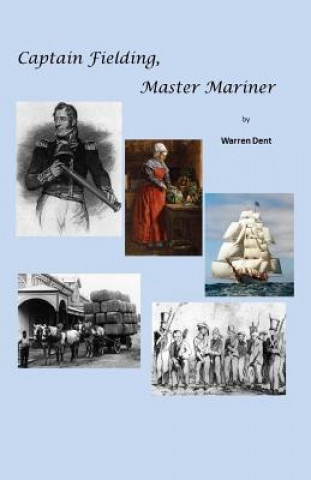 Kniha Captain Fielding, Master Mariner Warren Dent