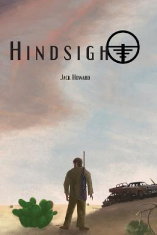 Книга Hindsight Jack Howard