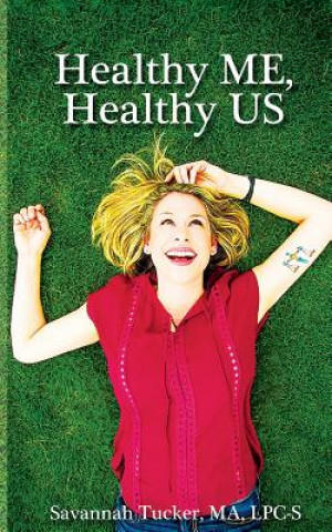 Książka Healthy ME Healthy US Savannah Rae Tucker