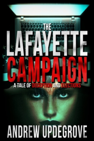 Kniha Lafayette Campaign Andrew Updegrove