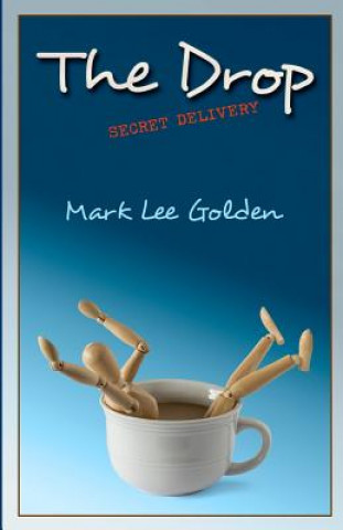 Kniha Drop Mark Lee Golden